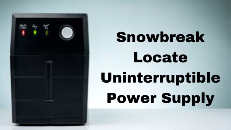 snowbreak locate uninterruptible power supply